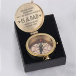 Load image into Gallery viewer, Engraved Compass - Behind Every Daughter, Who Believes In Herself Is A Dad - Gpb18005
