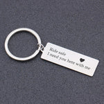 Load image into Gallery viewer, Engraved Keychain - Ride Safe I Need You Here With Me - Gkc14082
