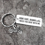 Load image into Gallery viewer, Engraved Motorcycle Keychain - To My Dad - Ride Safe Daddy! I Need You Here With Me - Gkbe18001
