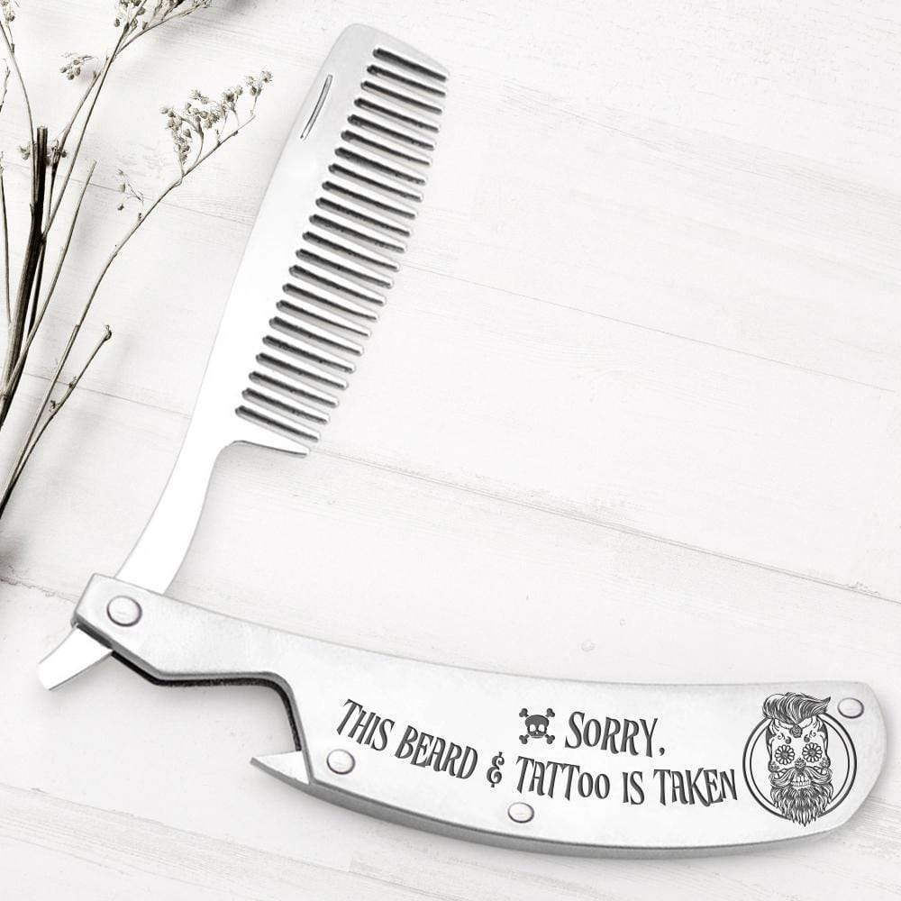 Folding Comb - To My Man - Sorry, This Beard & Tattoo Is Taken - Gec26023