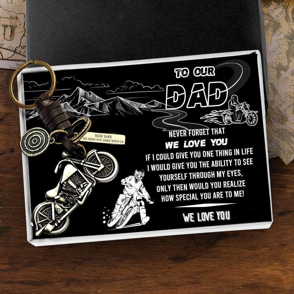 Motorcycle Keychain - To Our Dad - Ride Safe We Need You Here With Us - Gkx18004