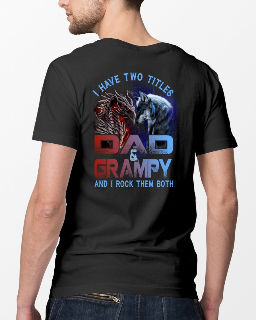 I Have Two Titles Dad And GRAMPY - Wolf-Dragon Classic T-Shirt